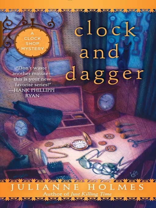 Title details for Clock and Dagger by Julianne Holmes - Available
